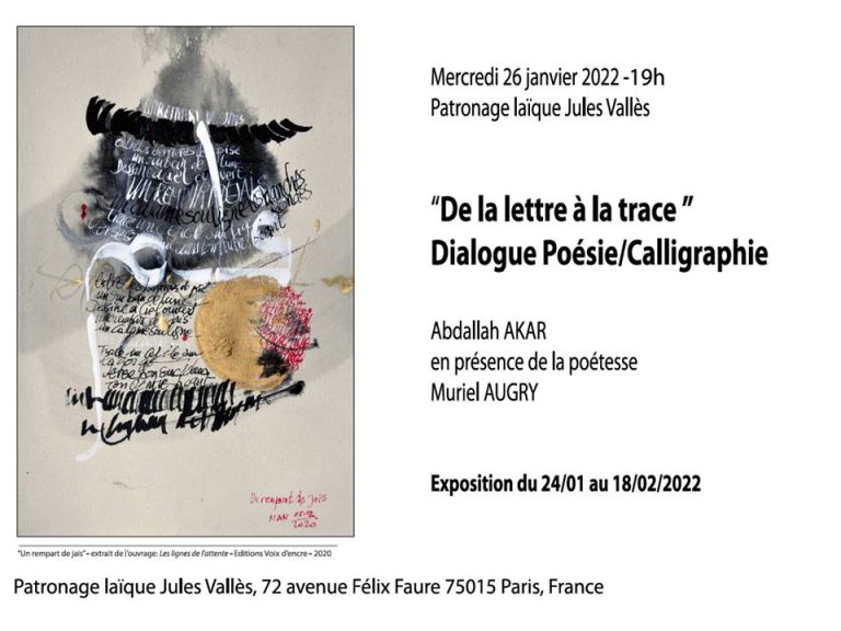 Exposition du calligraphe Abdallah Akar, à partir des poèmes de Muriel Augry. Paris. 26 janvier 2022