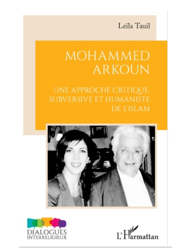 Nos écrivaines à l’affiche | Leïla Tauil Mohammed Arkoun : une approche critique, subversive et humaniste de l’Islam