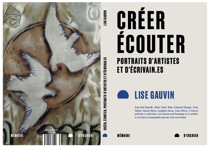 Présentation du livre de Lise GAUVIN « Créer, écouter. Portraits d&rsquo;artistes et d&rsquo;écrivaines » et entretien réalisé par Tiphaine Samoyault en janvier 2025