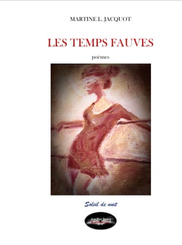 Nos écrivaines à l&rsquo;affiche | Martine Jacquot : Les Temps fauves