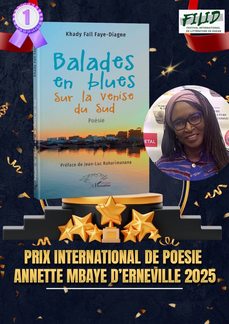 Khady Fall Faye Diagne remporte le Prix International de Poésie Annette M’Baye d’Herneville 2025 pour son recueil de poésies « Balades en blues sur la Venise du Sud », L&rsquo;Harmattan, 2023