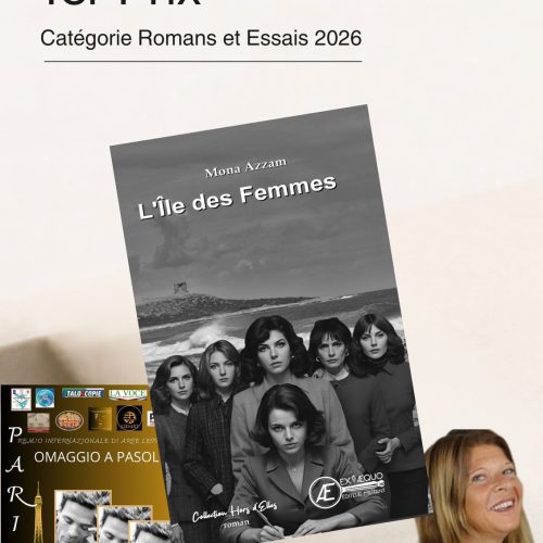 Le roman « L’île des Femmes » de Mona Azzam vient de remporter le Premier Prix au prestigieux concours italien « Premio Letterario Internazionale Omaggio a Pasolini »